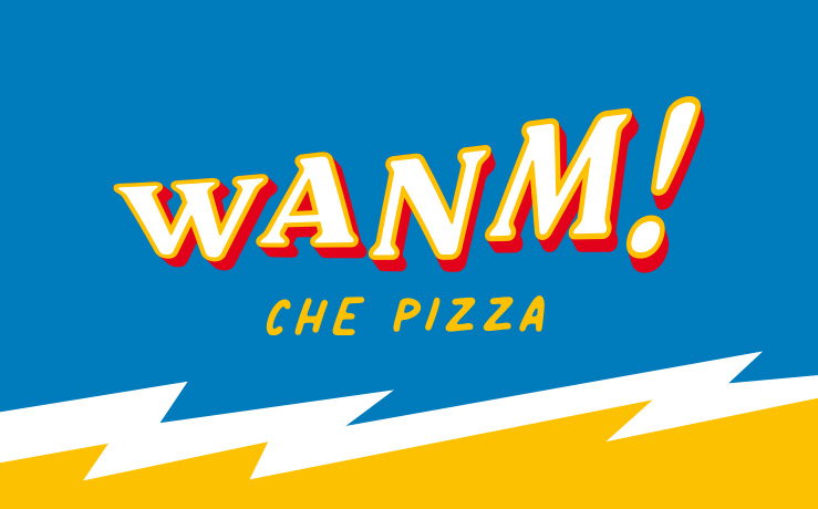 Wanm! Che Pizza